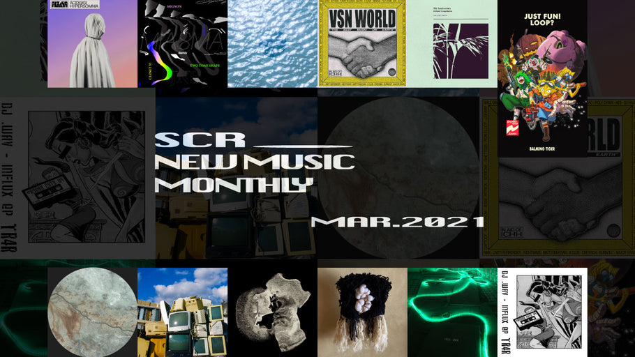 SCR New Music Monthly: March 2021