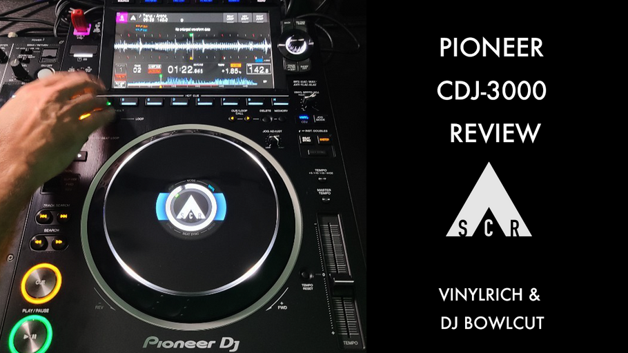 New Pioneer CDJ-3000 Preview with VinylRich & DJ Bowlcut
